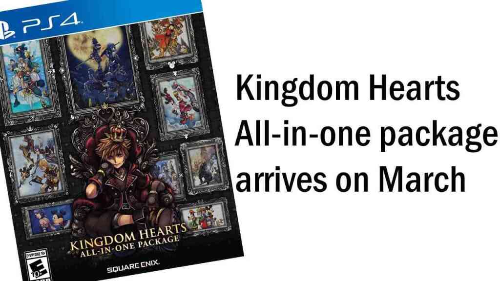 Kingdom Hearts Allinone package arrives on March PLAY4UK