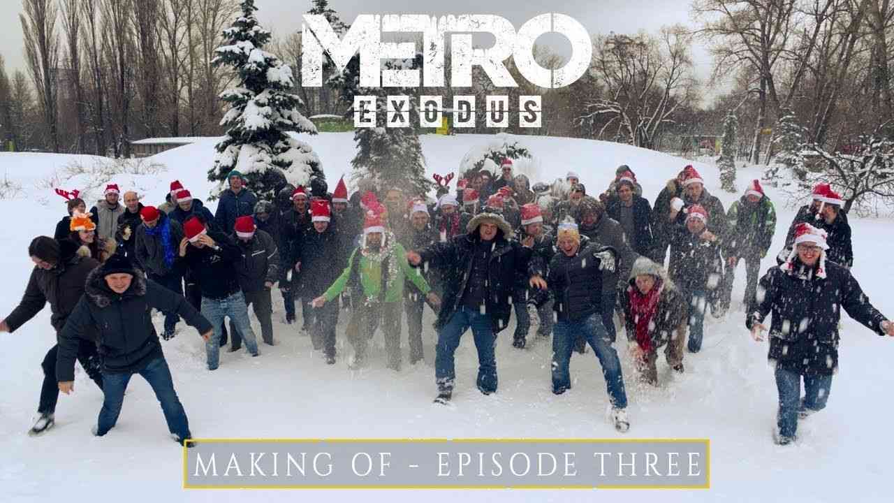 last episode of the making of metro exodus is released 1618 big 1