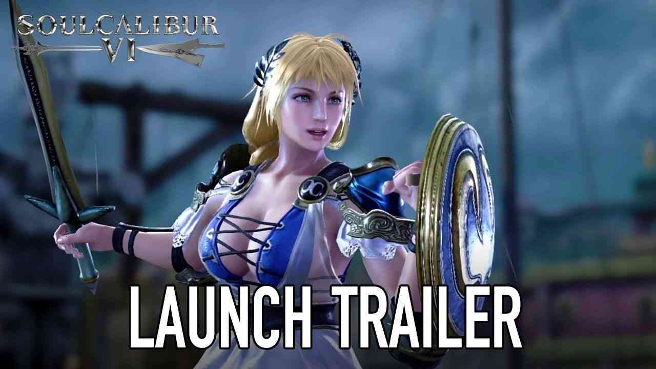 soulcalibur vi launching tomorrow launch trailer is released big 1