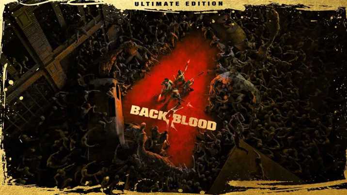 Back 4 Blood Campaign Closed Alpha Gameplay Released