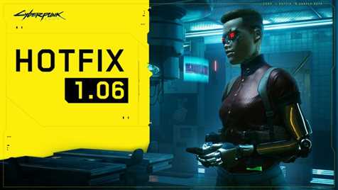 Cyberpunk 2077 1.06 Hotfix Update Released