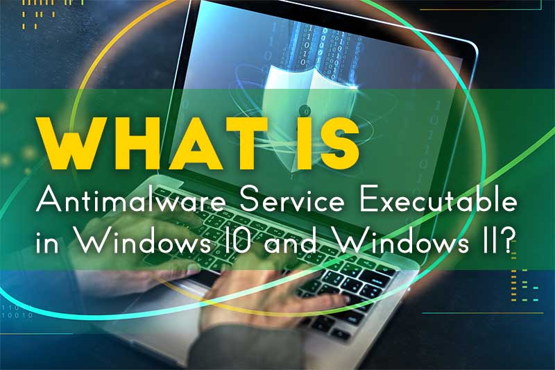 windows antimalware service executable